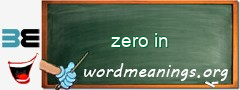 WordMeaning blackboard for zero in